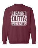 Maroon unisex crewneck sweatshirt with white distressed "STRAIGHT OUTTA DRONE HUNTER" print
