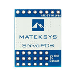 MatekSys Servo PDB voltage regulator board, blue PCB with mounting pads and Vx Out 5V