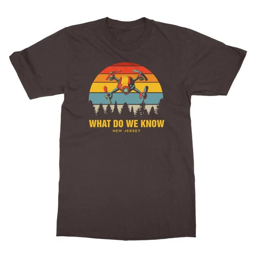 Unisex graphic T-shirt, dark brown, drone illustration with 'WHAT DO WE KNOW'