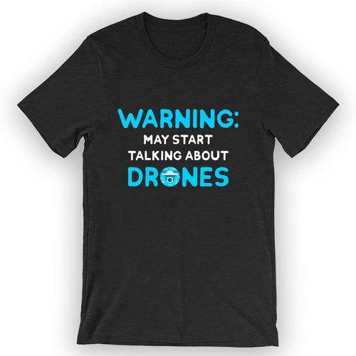 Unisex black T-shirt with blue 'WARNING: ... DRONES' front print