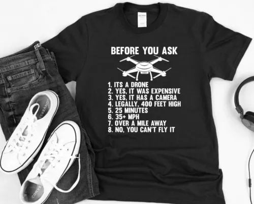 Black T-shirt with “BEFORE YOU ASK” drone checklist graphic