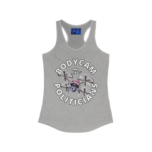 Women's racerback tank top, heather gray, Bodycam The Politicians graphic with drone