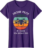 Drone Pilot If I Duck You Should Too Funny Drones Tee Ladies' Crewneck T-Shirt Drone