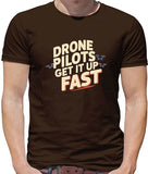 Drone Pilots Get It Up Fast - Mens T-Shirt - Drones Pilot Funny Rude Love Drone