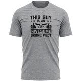 Awesome Drone Pilot T Shirt For Men Birthday Him Cool Gifts Flying Drones Drone