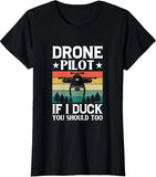 Drone Pilot If I Duck You Should Too Funny NJ Drones Ladies' Crewneck T-Shirt Drone