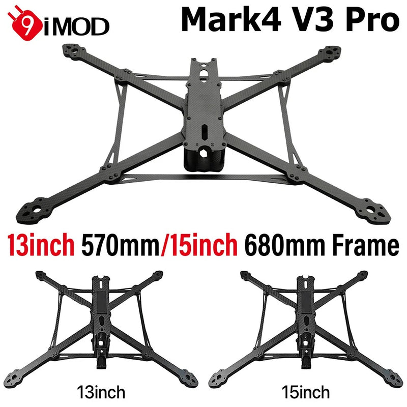 MARK4 V3 Pro FPV Frame Kit 13inch 570mm/15inch 680mm Wheelbase For RC FPV Drone