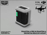 DJI Phantom 4 or 3 Series DroneTag Beacon Remote ID Mount (Module Not Included)