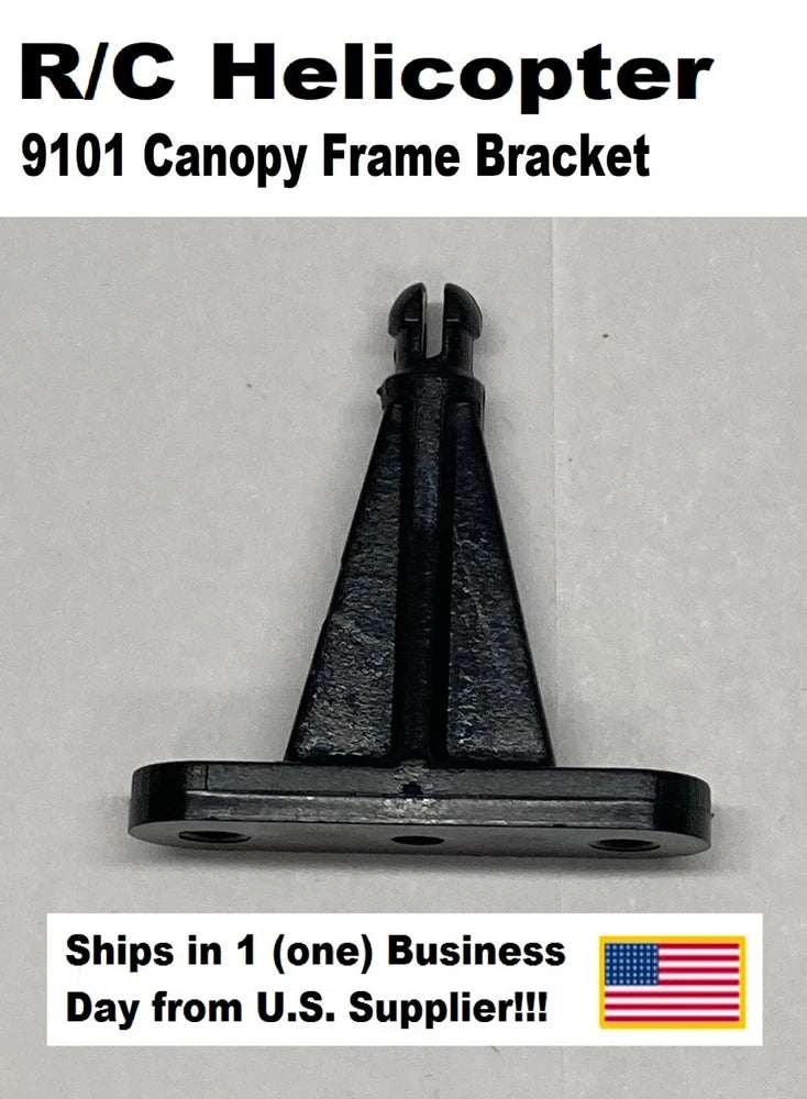 R/C HELICOPTER 9101 Canopy Frame Bracket