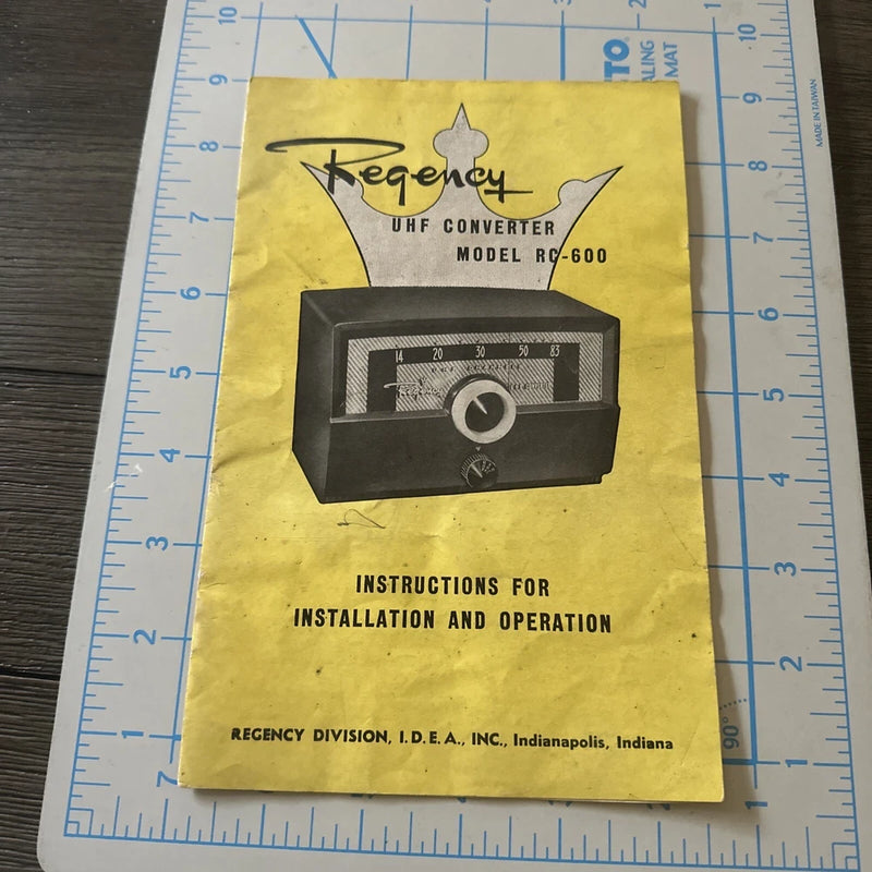Regency UHF Converter Model Rc-600 Instruction & Installation Manual Converter