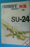 Hobby Model 12 - Russian attack aircraft Sukhoi Su-24 Fencer