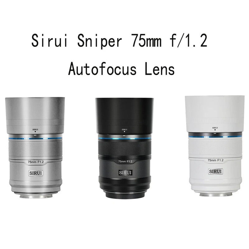 Sirui Sniper 75mm f/1.2 Autofocus Lens for FUJIFILM X  Sony E