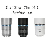 Sirui Sniper 75mm f/1.2 Autofocus Lens for FUJIFILM X  Sony E