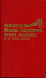 Building Model Airplanes from Scratch by H. D. Jackson (1978, Hardcover) Good