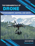 The fundamentals of drone photogrammetry, mapping, and survey by Thomas Dowell P