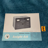 KNIGHT KIT ? Model 83 YX 129 Battery Eliminator - ASSEMBLY Manual 16 Pages LOC E Battery