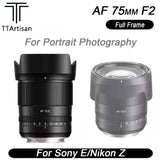TTArtisan Auto Focus 75mm F2 Full Frame Camera Lens For Sony E Nikon Z X L Mount