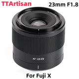 TTArtisan AF 23mm F1.8 APS-C Auto Focus Lens for Fujifilm Fuji X-A10 X-A1 Mount