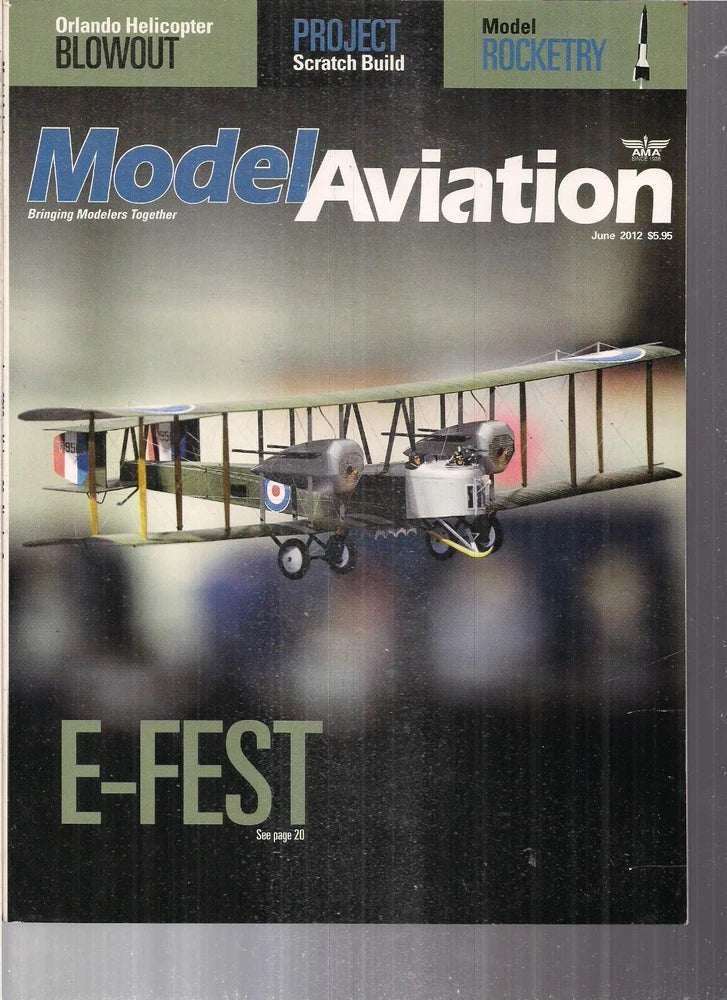 Model Aviation June 2012 Plane Hobby Airplane R/C Radio Rocketry Rocket E-Fest