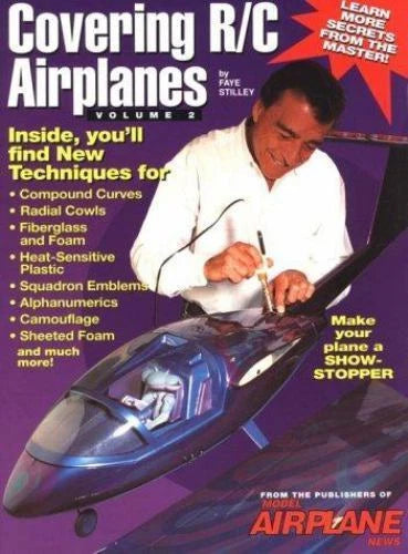 Covering R-C Airplanes : Film Basics and Beyond by Faye Stilley (1993, Trade...