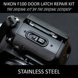 Nikon F100 Back Film Door Broken Latch Metal Repair Kit - Stainless Steel