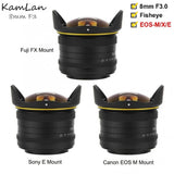 Kamlan 8mm F3.0 Fisheye APS-C Manual Lens for Canon EOS-M Sony E Fuji XF Mount