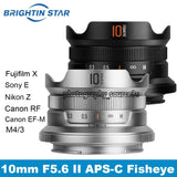 Brightin Star 10mm F5.6 Mark II APS-C Fisheye Lens For E/X/Z/EF-M/RF M4/3 Mount