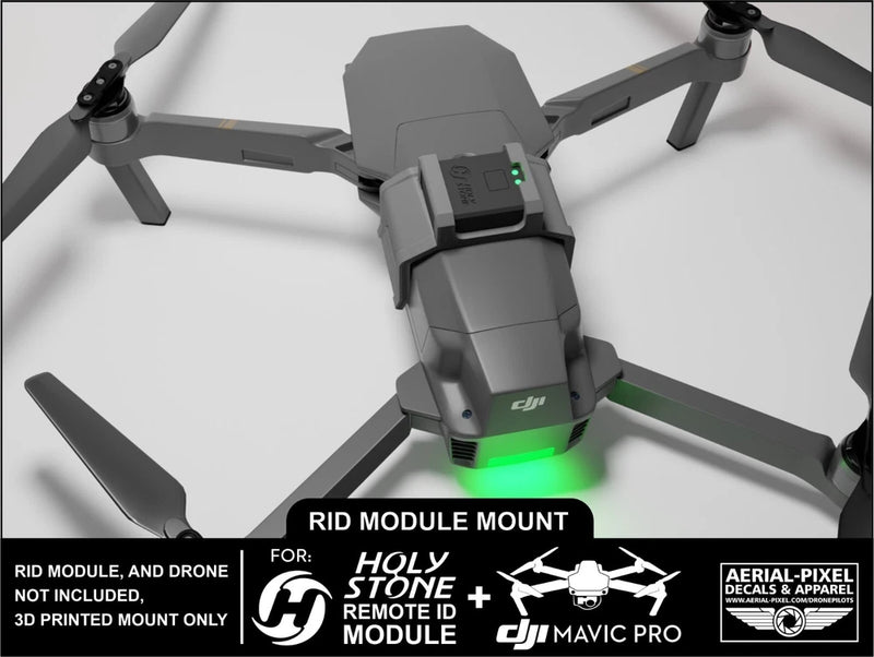 DJI Mavic Pro Holy Stone Remote ID Module Mount (RID Module Not Included)