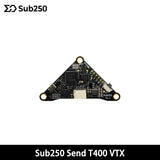 Sub250 Send T400 VTX PitMode/25mW/200mW/400mW Output Power Transmitter 5V